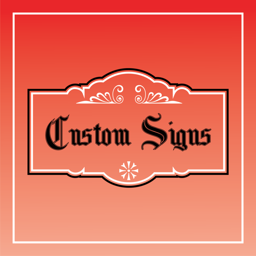 Custom Signs